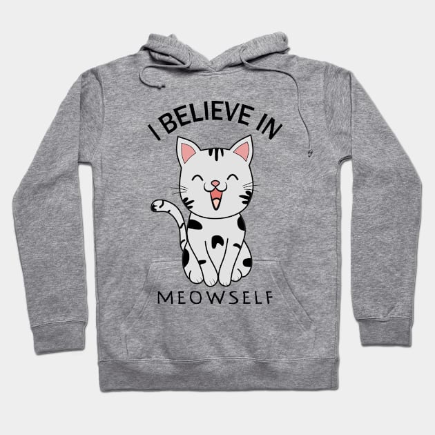 I Believe In Meowself, Funny Cat Hoodie by Clara switzrlnd